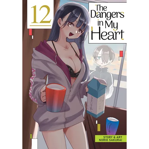 The Dangers in My Heart Vol. 12 - Paperback