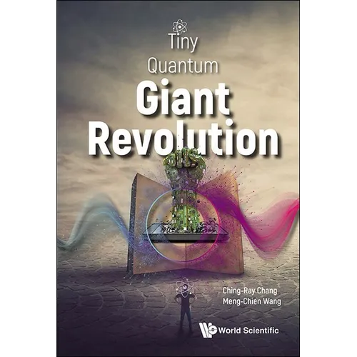 Tiny Quantum, Giant Revolution - Hardcover