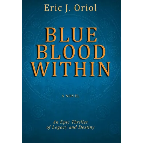 Blue Blood Within - Hardcover