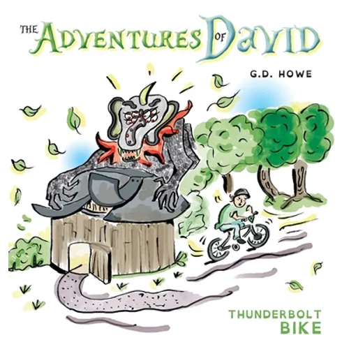 The Adventures of David: Thunderbolt Bike - Hardcover