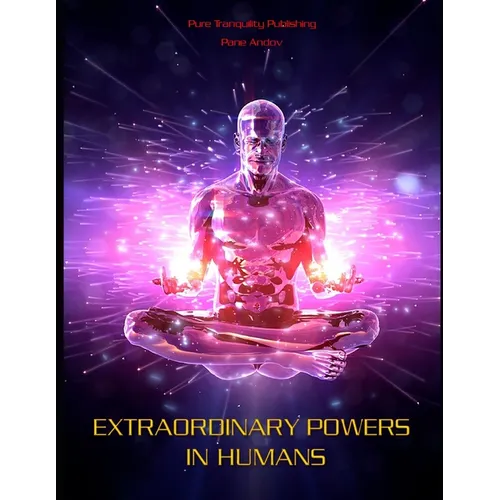 Extraordinary Powers in Humans - Paperback