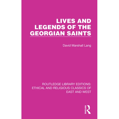 Lives and Legends of the Georgian Saints - Hardcover