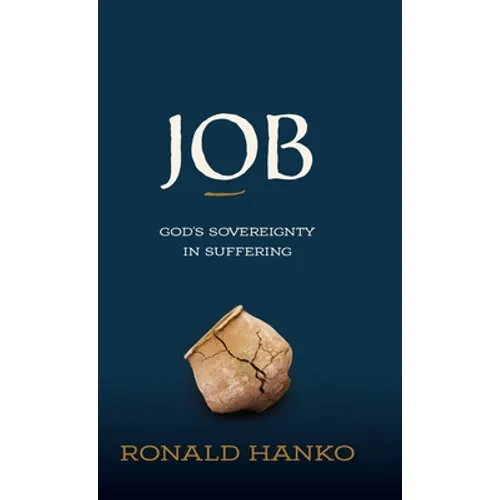 Job: God's Sovereignty in Suffering - Hardcover