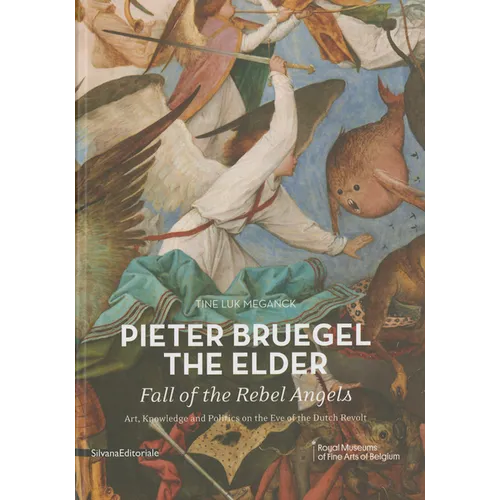 Pieter Bruegel the Elder: Fall of the Rebel Angels - Hardcover