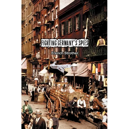 Fighting Germany's Spies - Paperback