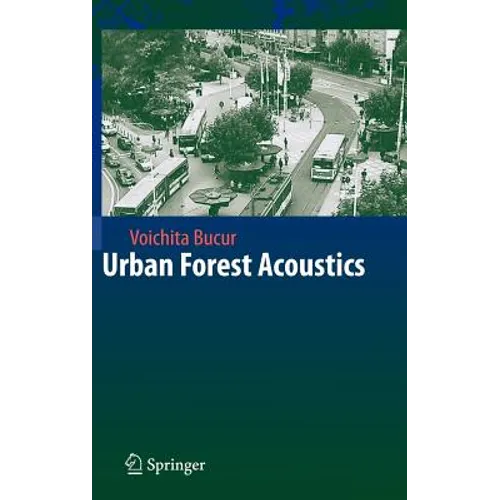 Urban Forest Acoustics - Hardcover