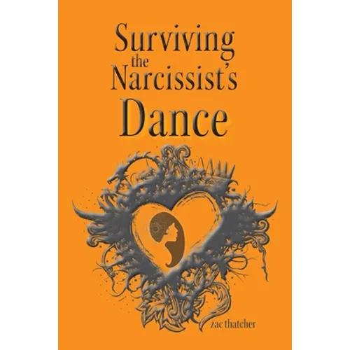 Surviving the Narcissist's Dance - Paperback