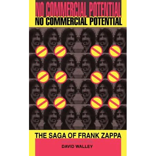 No Commercial Potential: The Saga of Frank Zappa - Paperback