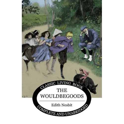 The Wouldbegoods - Paperback