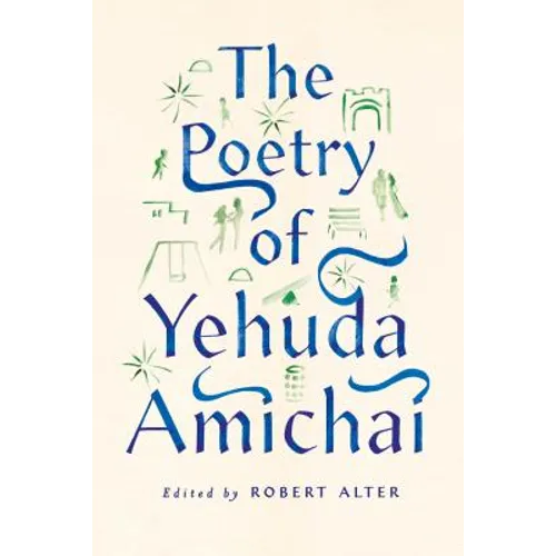 The Poetry of Yehuda Amichai - Paperback