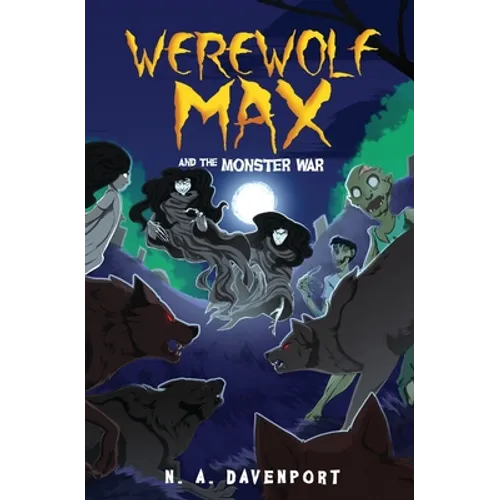 Werewolf Max and the Monster War - Paperback