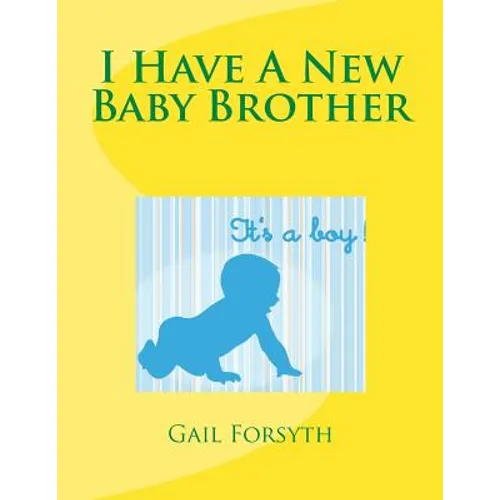 I Have A New Baby Brother - Paperback