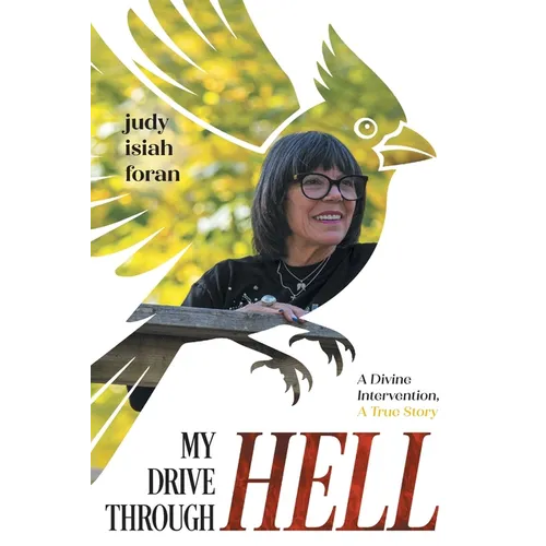 My Drive Through Hell: A Divine Intervention - Paperback