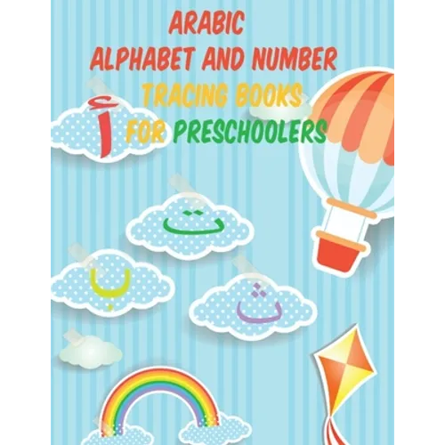 Arabic Alphabet NUMBER TRACING for kids book: Great Gift For Bilingual Parents Arabic Language Alphabet Book For Babies, Toddlers & Kids Ages 3-8 - Paperback