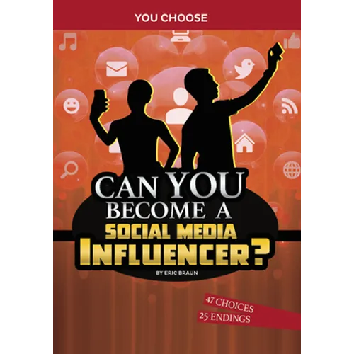 Can You Become a Social Media Influencer?: An Interactive Adventure - Hardcover