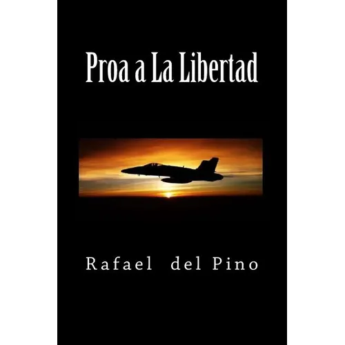 Proa a La Libertad - Paperback