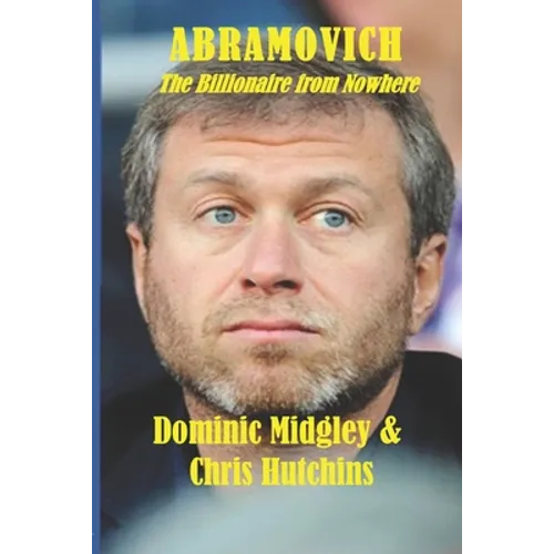 Abramovich: The Billionaire from Nowhere - Paperback