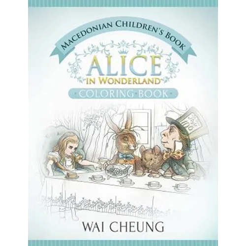 Macedonian Children's Book: Alice in Wonderland (English and Macedonian Edition) - Paperback