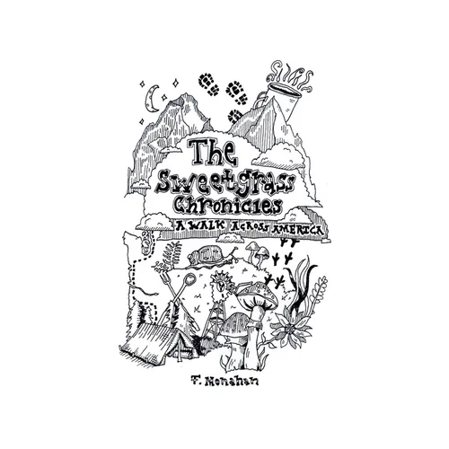 The Sweetgrass Chronicles: A Walk Across America - Paperback