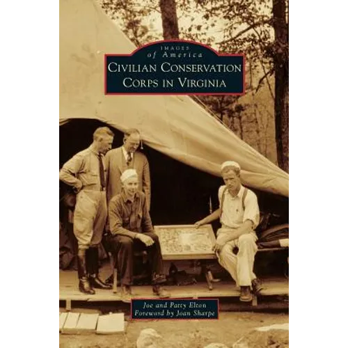 Civilian Conservation Corps in Virginia - Hardcover