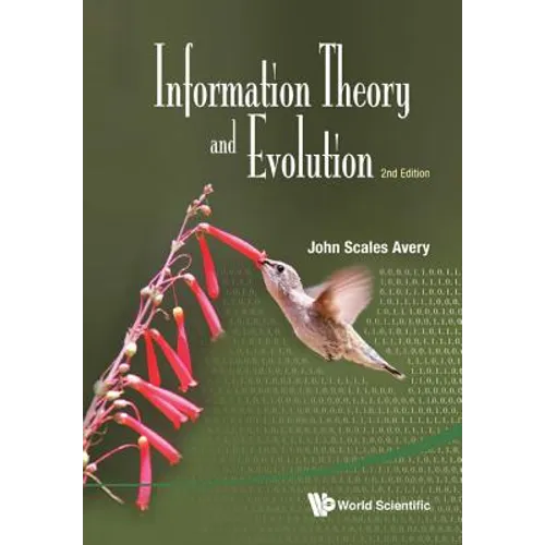 Info Theory & Evolution (2nd Ed) - Hardcover