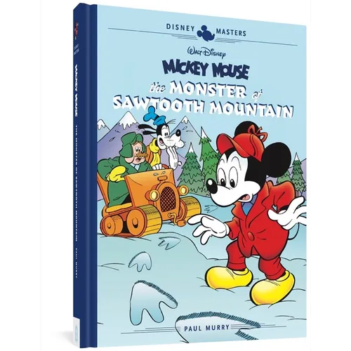 Walt Disney's Mickey Mouse: The Monster of Sawtooth Mountain: Disney Masters Vol. 21 - Hardcover