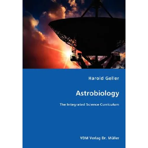 Astrobiology - The Integrated Science Curriculum - Paperback