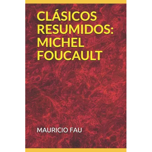Clásicos Resumidos: Michel Foucault - Paperback