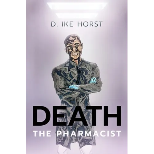 Death, The Pharmacist - Paperback
