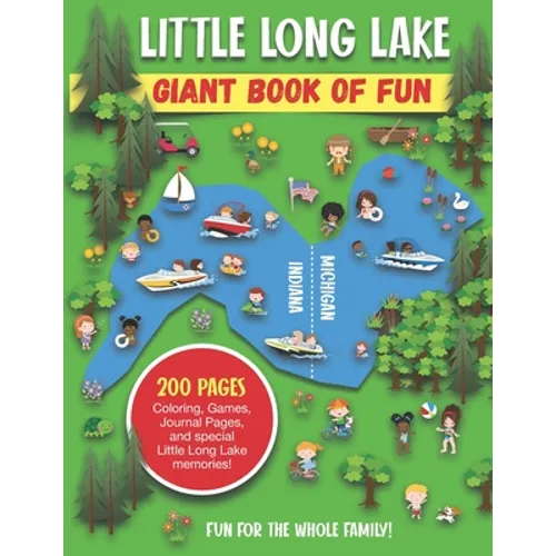 Little Long Lake Giant Book of Fun: Coloring, Games, Journal Pages, and special Little Long Lake memories! - Paperback