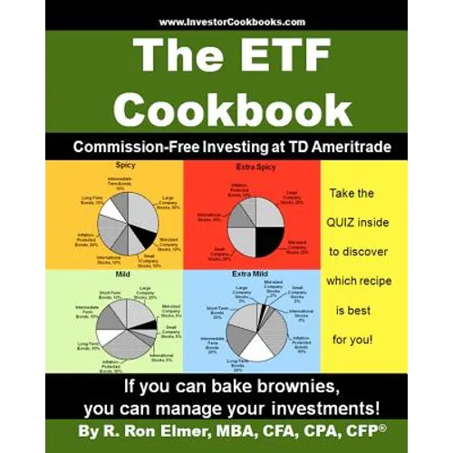 The ETF Cookbook: Commission-Free Investing at TD Ameritrade - Paperback