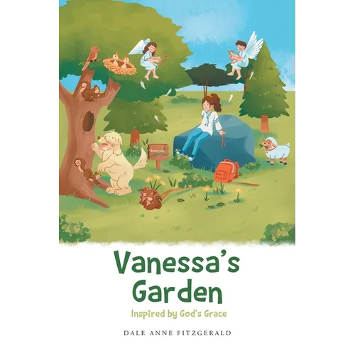 Vanessa's Garden: Inspired by God's Grace - Paperback