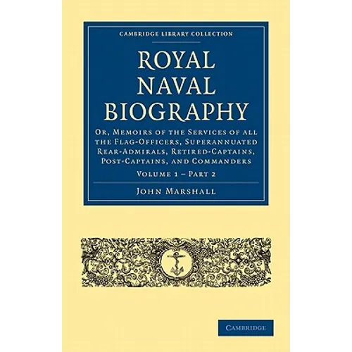 Royal Naval Biography - Volume 1 - Paperback