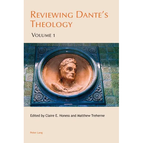 Reviewing Dante's Theology: Volume 1 - Paperback