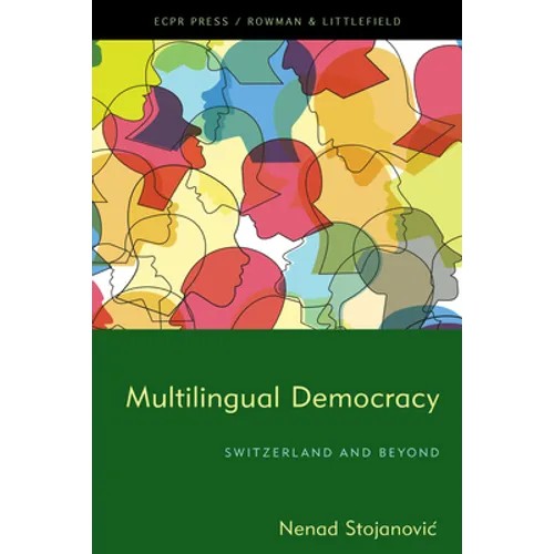 Multilingual Democracy: Switzerland and Beyond - Hardcover