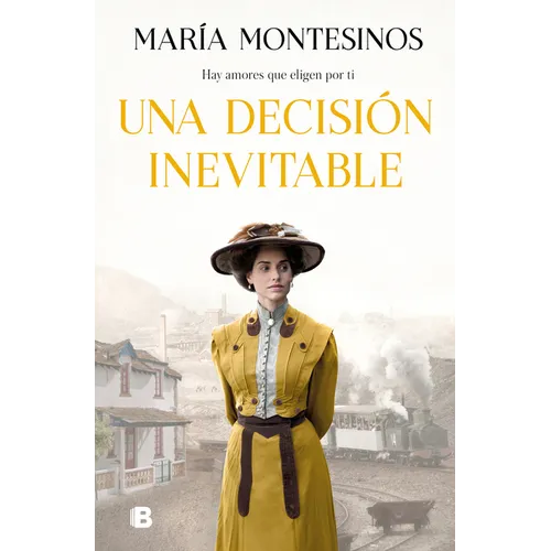 Una Decisión Inevitable / An Unavoidable Decision - Hardcover