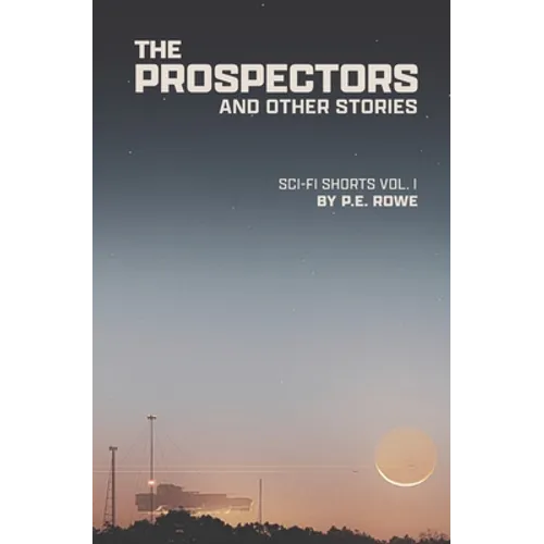 The Prospectors: And Other Stories - Paperback
