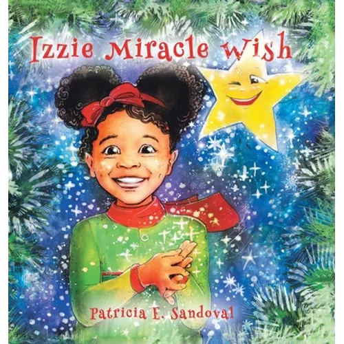 Izzie Miracle Wish - Hardcover