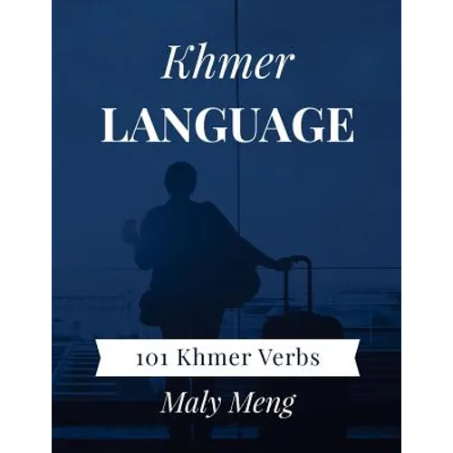 Khmer Language: 101 Khmer Verbs - Paperback