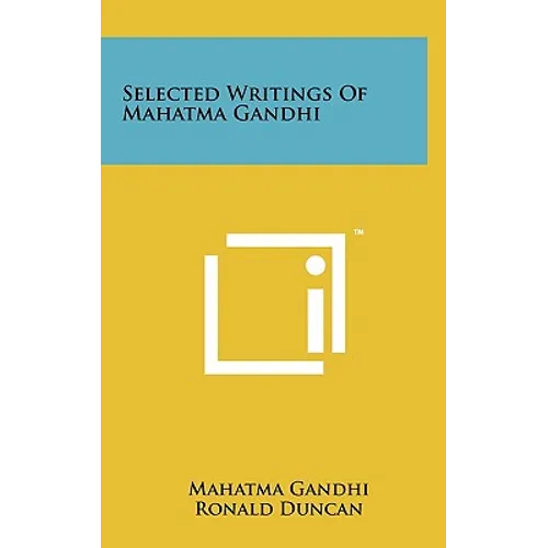 Selected Writings Of Mahatma Gandhi - Hardcover