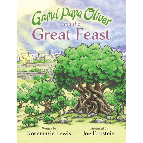 Grand Papa Oliver and the Great Feast - Hardcover