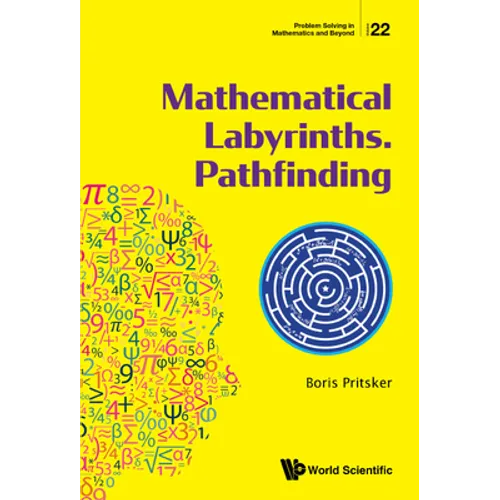 Mathematical Labyrinths. Pathfinding - Hardcover