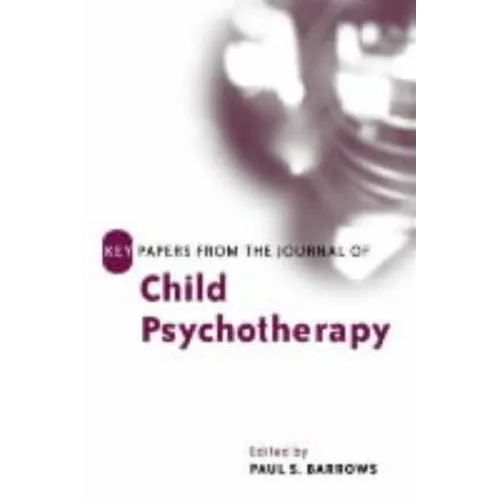 Key Papers from the Journal of Child Psychotherapy - Paperback