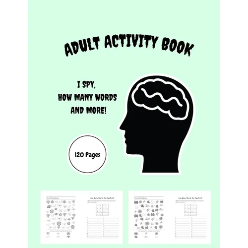 Adult Activity Book: I Spy, How Many Words and More! - Paperback