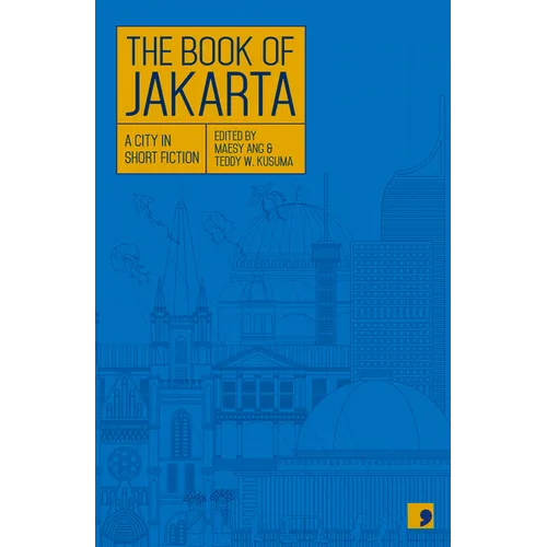The Book of Jakarta: A City in Short Fiction - Paperback