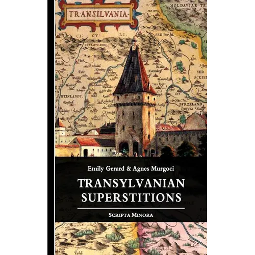 Transylvanian Superstitions - Paperback