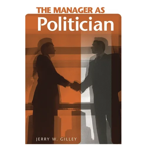 The Manager as Politician - Hardcover