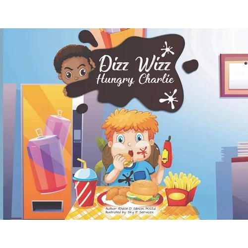 Dizz Wizz: Hungry Charlie - Paperback
