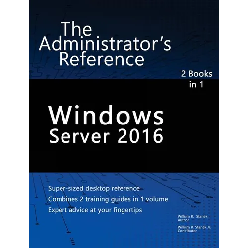 Windows Server 2016: The Administrator's Reference - Paperback