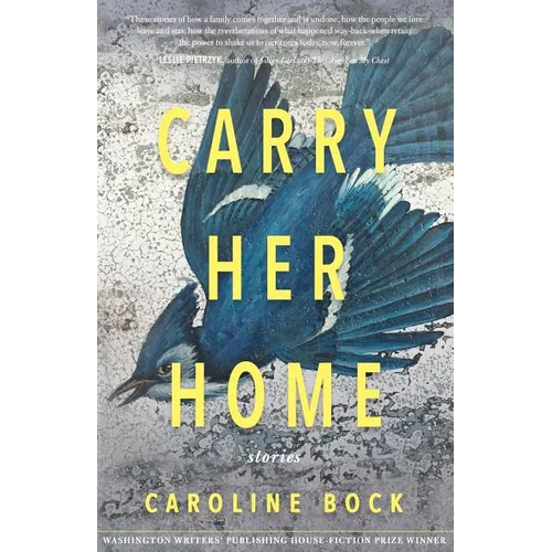 Carry Her Home: Stories - Paperback